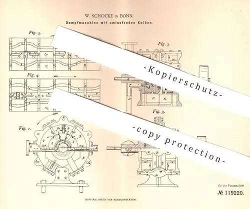original Patent - W. Schocke , Bonn , 1899 , Dampfmaschine mit umlaufenden Kolben  | Dampfmaschinen , Motor , Motoren !