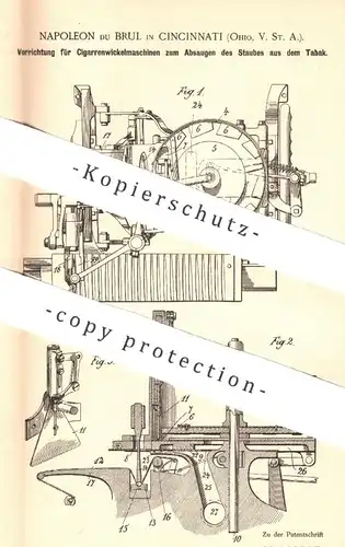 original Patent - Napoleon du Brul , Cincinnati Ohio , USA 1900 , Zigarrenwickelmaschine mit Staub - Absaugung aus Tabak