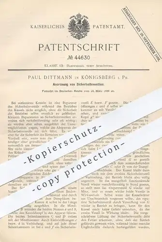 original Patent - Paul Dittmann , Königsberg , 1888 , Anordnung der Sicherheitsventile | Ventil , Dampfkessel , Kessel !