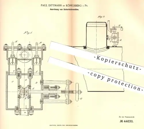 original Patent - Paul Dittmann , Königsberg , 1888 , Anordnung der Sicherheitsventile | Ventil , Dampfkessel , Kessel !