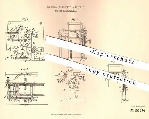 original Patent - Etzold & Popitz , Leipzig , 1898 , Uhr mit Vierviertelschlag | Uhren , Uhrwerk , Uhrmacher , Wecker