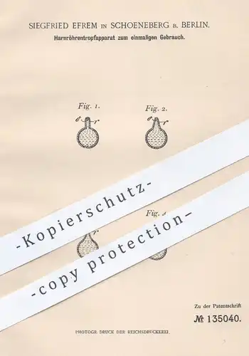 original Patent - Siegfried Efrem , Berlin  Schöneberg , 1901 , Harnröhrentropfautomat | Urologe , Arzt , Medizin , Harn