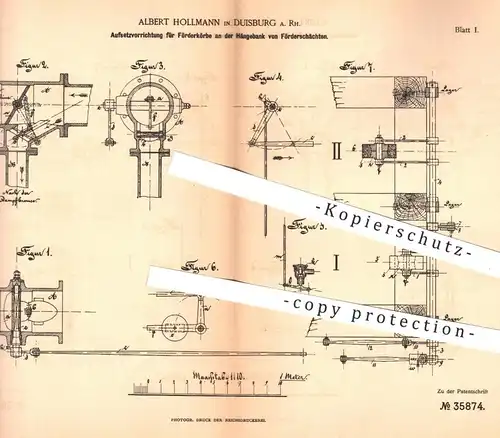 original Patent - Albert Hollmann , Duisburg , 1885 , Aufsetzvorrichtung für Förderkörbe | Bergbau , Förderung , Aufzug