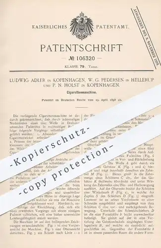 original Patent - Ludwig Adler u. P. N. Holst , Kopenhagen | W. G. Pedersen , Hellerup , 1898 , Zigaretten - Maschine