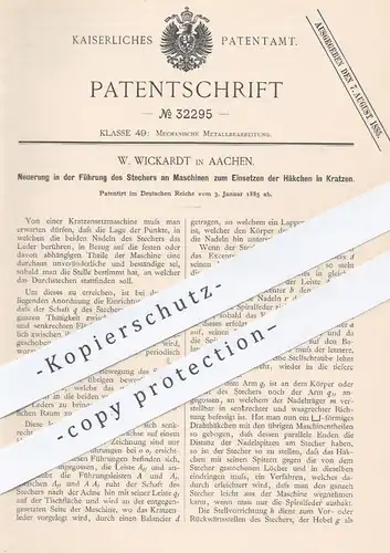 original Patent - W. Wickardt , Aachen , 1885 , Stecher an Maschinen zum Einsetzen der Haken in Kratzen | Metall , Nadel
