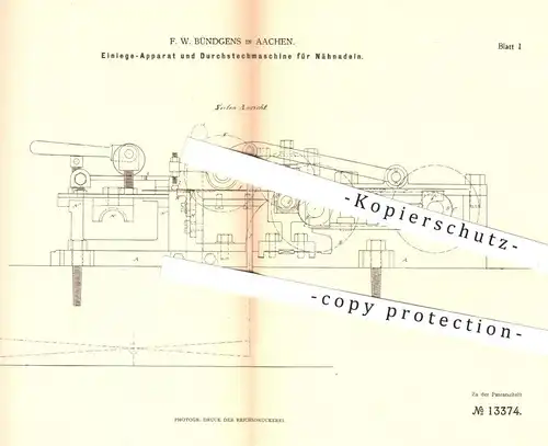original Patent - F. W. Bündgens , Aachen , 1880 , Durchstechen der Nähnadeln | Nadel , Nähen , Nähmaschine , Nadeln !!