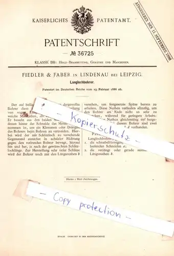 original Patent - Fiedler & Faber in Lindenau bei Leipzig , 1886 , Langlochbohrer !!!