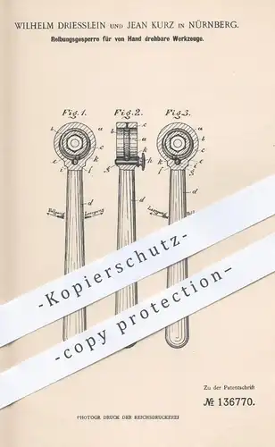 original Patent - Wilhelm Driesslein / Jean Kurz , Nürnberg , 1902 , Reibungssperre für Werkzeuge | Werkzeug , Schlosser