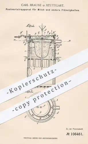 original Patent - Carl Braune in Stuttgart , 1898 , Pasteurisieren von Milch | Pasteurisierung , Pasteur , Lebensmittel