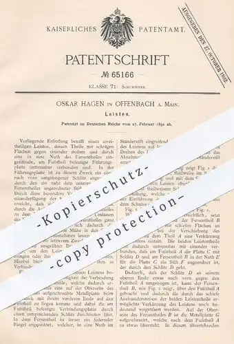 original Patent - Oskar Hagen , Offenbach / Main , 1892 , Leisten für Schuhe | Schuhwerk , Schuh , Schuster , Stiefel !!