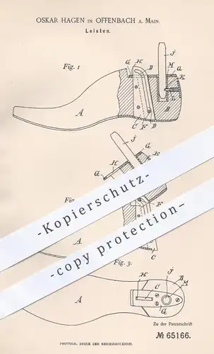 original Patent - Oskar Hagen , Offenbach / Main , 1892 , Leisten für Schuhe | Schuhwerk , Schuh , Schuster , Stiefel !!