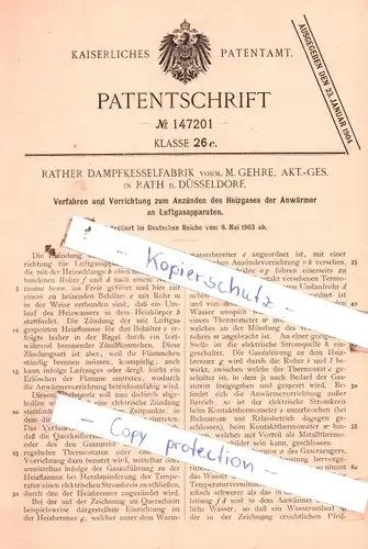 original Patent - Rather Dampfkesselfabrik in Rath b. Düsseldorf , 1903 , Vorrichtung zum Anzünden des Heizgases !!!