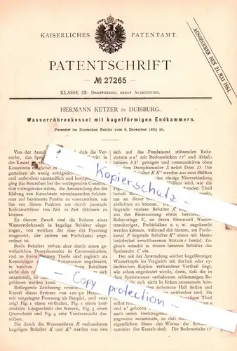 original Patent - Hermann Ketzer in Duisburg , 1883 , Wasserröhrenkessel mit Endkammern !!!