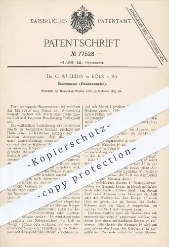 original Patent - Dr. C. Wülbern , Köln / Rhein , 1893 , Raummesser , Volumenometer , Mariotte , Rauminhalt , Volumen !!