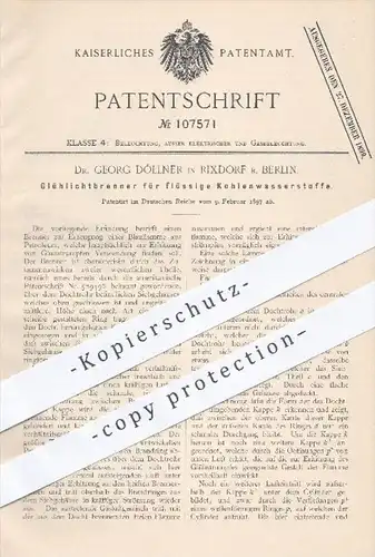 original Patent - Dr. G. Döllner , Rixdorf / Berlin , 1897 , Glühlichtbrenner für flüssige Kohlenwasserstoffe , Brenner