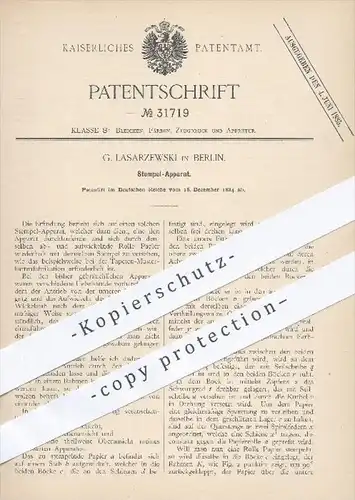 original Patent - G. Lasarzewski in Berlin , 1884 , Stempel - Apparat für Tapeten , Papier , Walze , Walzen , Stempeln !