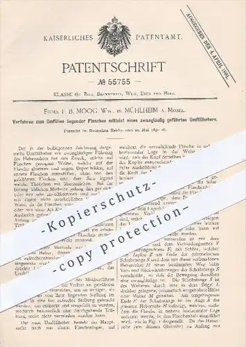 original Patent - F. B. Moog Ww. , Mühlheim / Mosel , 1890 , Umfüllen liegender Flaschen mittels Umfüllhebers , Flasche