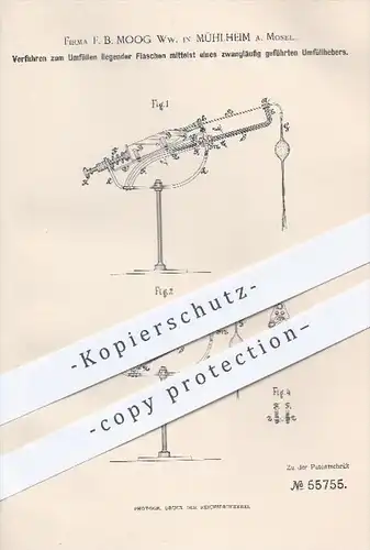 original Patent - F. B. Moog Ww. , Mühlheim / Mosel , 1890 , Umfüllen liegender Flaschen mittels Umfüllhebers , Flasche