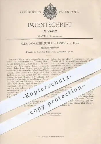 original Patent - Alex. Morschheuser , Essen / Ruhr , 1896 , Teleskop - Filterrohr , Filter , Wasserleitung , Wasser !!!