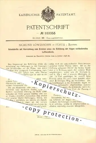 original Patent - Sigmund Löwensohn in Fürth , 1898 , Schutzbrille zum Schutz der Augen , Brille , Brillen , Auge !!