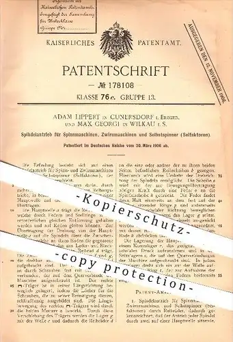 original Patent - Adam Lippert in Cunersdorf , Max Georgi in Wilkau , 1906 , Spindelantrieb für Spinnmaschinen , Spinnen