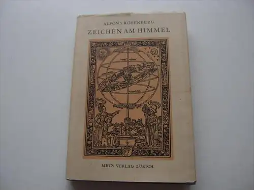 Alfons Rosenberg : Zeichen am Himmel , Das Weltbild der Astrologie , Astrologica Band I. Metz , 1949 , Astronomie