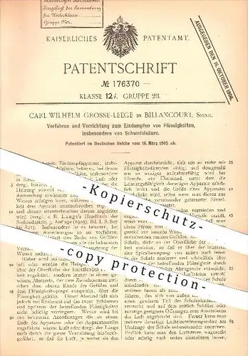 original Patent - Carl W. Grosse - Leege , Billancourt , Seine , 1905 , Eindampfen von Schwefelsäure u. a. Flüssigkeiten