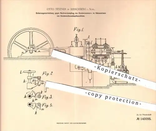 original Patent - O. Tetzner , Hirschberg , Schlesien , 1901 , Kondenswasser im Vakuumraum von Dampfmaschinen , Dampf !!