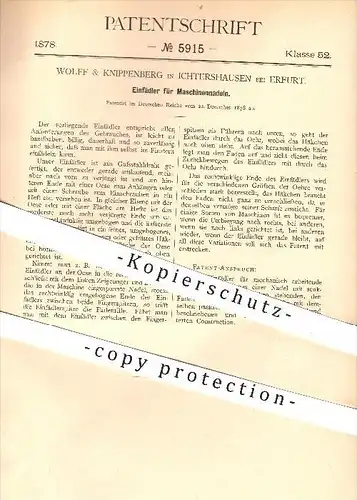 original Patent - Wolff & Knippenberg , Ichtershausen , Erfurt , 1878 , Einfädler für Maschinennadeln , Nähmaschinen !!!