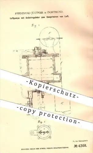 original Patent - Ferdinand Jüttner in Dortmund , 1878 , Luftpumpe mit Regulator , Pumpe , Luft , Gebläse , Lüftung !!!