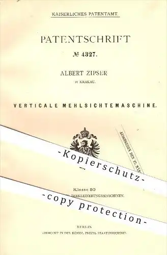 original Patent - Albert Zipser , Krakau , 1878 , Vertikale Mehlsichtemaschine , Mehl , Mühle , Mühlen , Müller , Mahlen