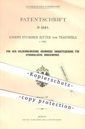 original Patent - Joseph Stummer Ritter von Traunfels in Wien , 1878 , Steuerung für hydraulische Druckwerke , Kolben !!