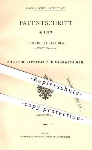 original Patent - Friedrich Steuber in Siegen , 1878 , Zierstich - Apparat für Nähmaschinen , Nähmaschine , Nähen !!!