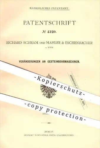 original Patent - Richard Schram und Mahler & Eschenbacher in Wien , 1878 , Gesteinbohrmaschine , Bohrmaschine , Bergbau