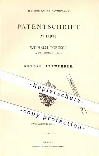 original Patent - Wilhelm Tobusch in St. Johann an der Saar , 1880 , Notenblattwender , Notenblatt , Noten , Musik !!!