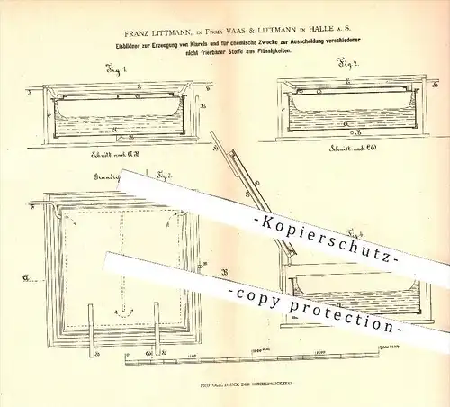 original Patent - F. Littmann , Vaas & Littmann , Halle , 1880 , Eisbildner zur Erzeugung von Klareis , Eis , Chemie !!!