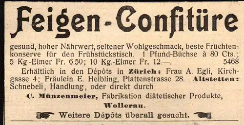 original Werbung - 1911 - Feigen-Confitüre , C. Münzenmeier in Wollerau !!
