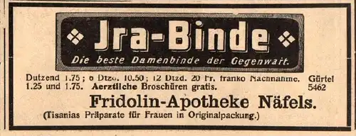 original Werbung - 1911 -  Ira-Binde , Fridolin Apotheke in Näfels !!!