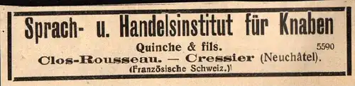 original Werbung - 1911 - Sprach- und Handelsinstitut für Knaben , Clos-Rousseau - Cressler , Neuchatel !!!