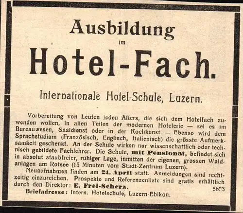 original Werbung - 1911 -  Hotel-Fach Ausbildung in Luzern , E. Frei-Scherz  !!!