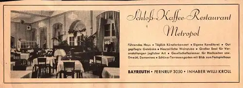 original Werbung - 1942 - Schloß-Kaffee , Restaurant Metropol in Bayreuth , Willi Kröll !!!