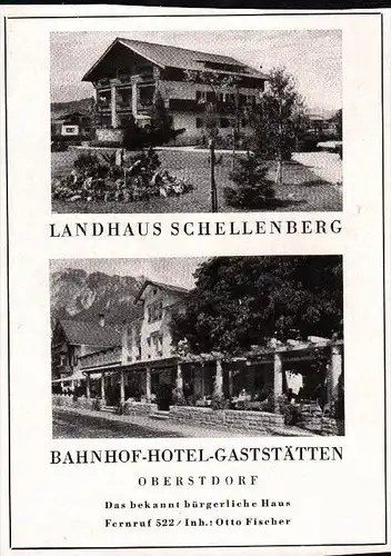 original Werbung - 1942 - Landhaus Schellenberg und Bahnhof-Hotel in Oberstdorf i. Allgäu , Otto Fischer !!!