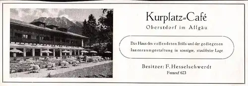 original Werbung - 1942 - Kurplatz Cafe in Oberstdorf i. Allgäu , F. Hesselschwerdt !!!