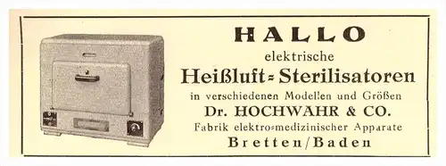 original Werbung - 1951 - Dr. Hochwahr & Co in Bretten / Baden , Sterilisator , Zahnarzt , Stomatologe , Dental !!!