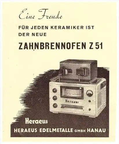 original Werbung - 1951 - Zahnbrennofen , Heraeus in Hanau , Zahnarzt , Stomatologe , Dental !!!