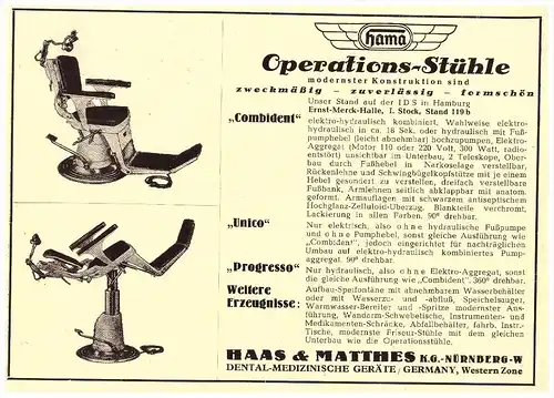 original Werbung - 1951 - Operationsstühle , Haas & Matthes in Nürnberg , Zahnarzt , Stomatologe , Dental !!!