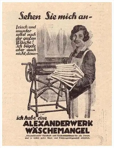 original Werbung - 1928 - Alexanderwerk - Wäschemangel !!!