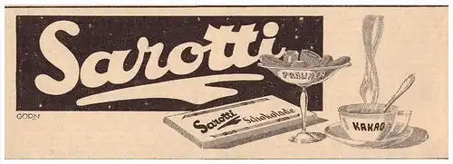 original Werbung - 1928 - SAROTTI Schokolade , Kakao !!!