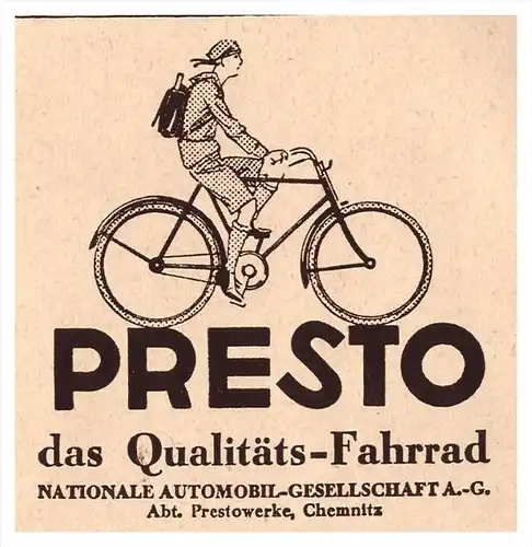 original Werbung - 1930 - PRESTO - Qualitätsfahrrad , Nationale Automobil AG , Prestowerke Chemnitz !!!