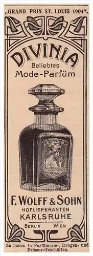 original Werbung - 1907 - DIVINIA Parfüm , F. Wolff & Sohn in Karlsruhe , Berlin , Wien , Parfümerie !!!
